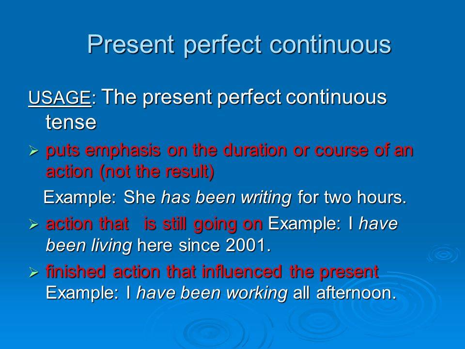 the-use-of-present-perfect-continuous-materials-for-learning-english