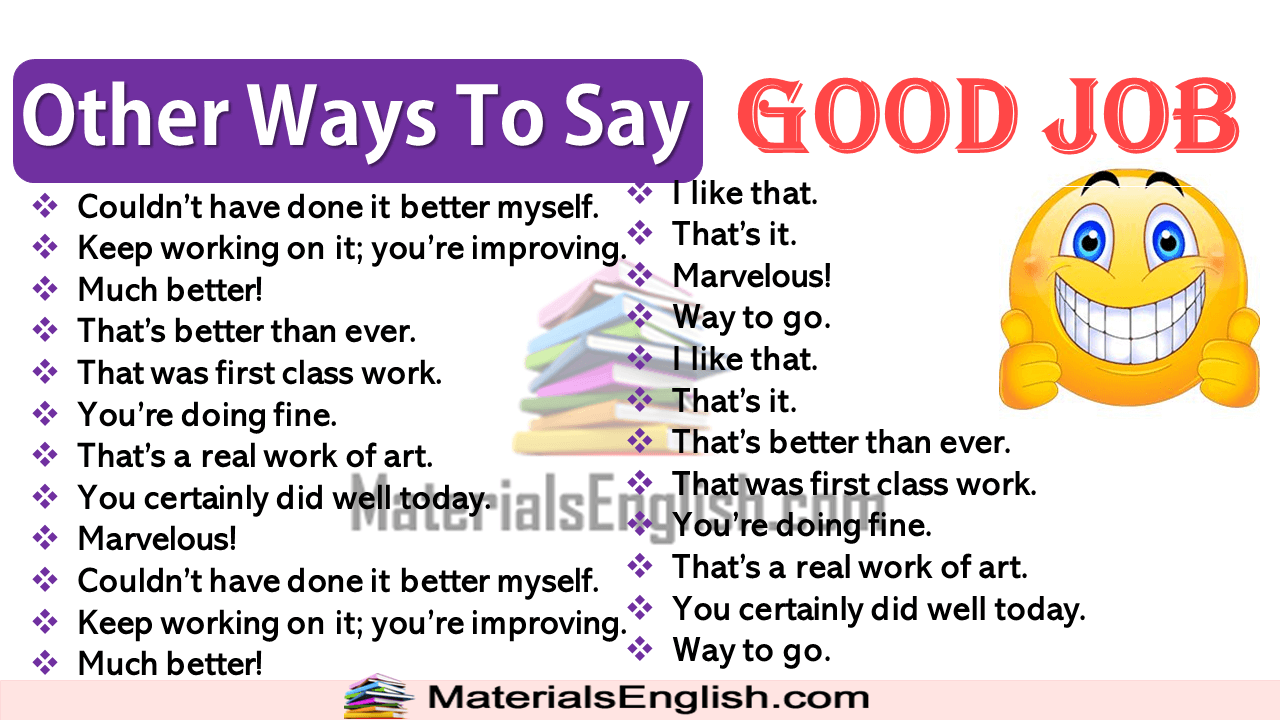 Other Ways To Say GOOD JOB in English