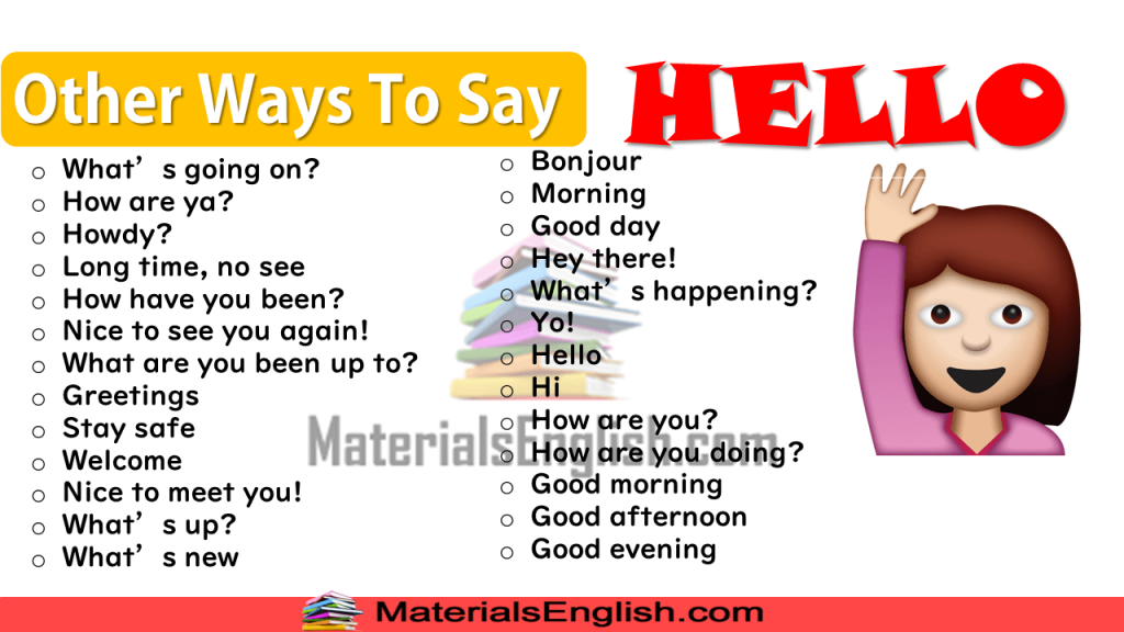 Other Ways To Say HELLO in English – Materials For Learning English