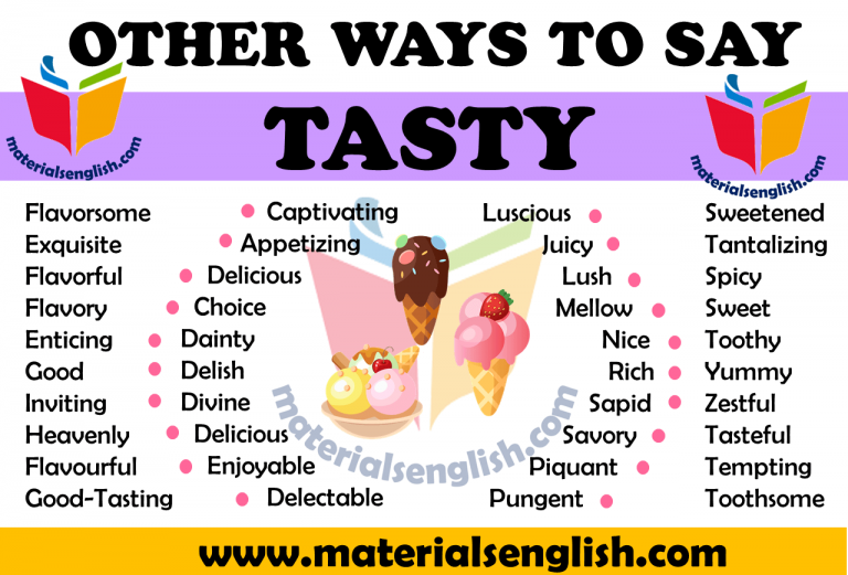 Other Ways To Say Tasty In English Materials For Learning English