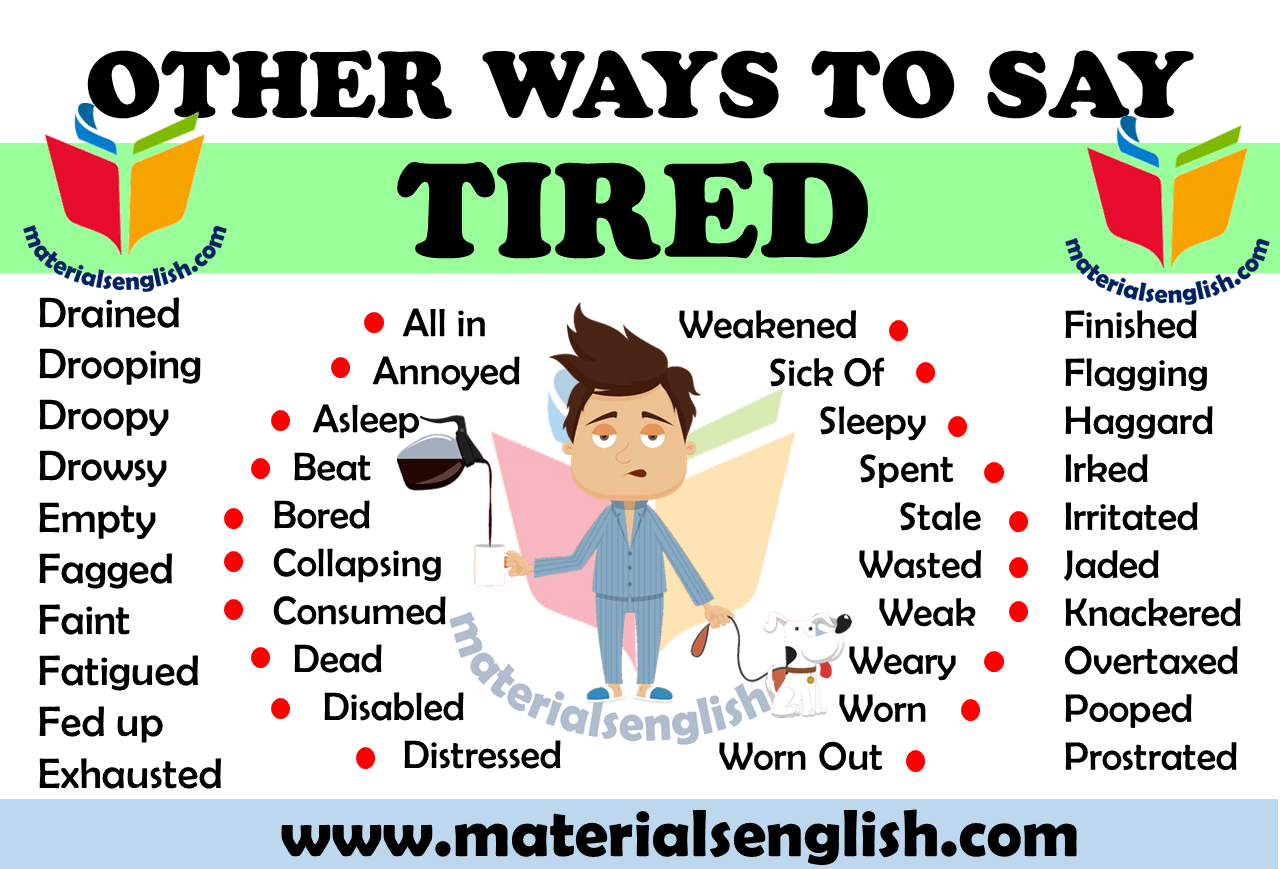 Similar Word Like Tired